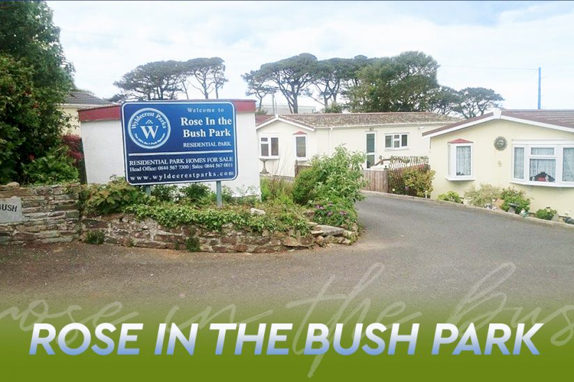 Rose in the Bush Park- Park homes for sale in Cornwall Rose in the Bush Park- Park homes for sale in Cornwall